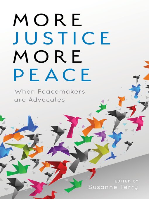Title details for More Justice, More Peace by Susanne Terry - Available